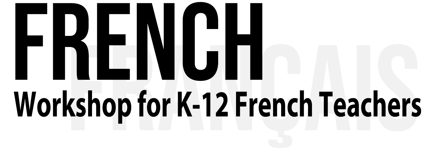 French Language Workshop for K-12 Teachers